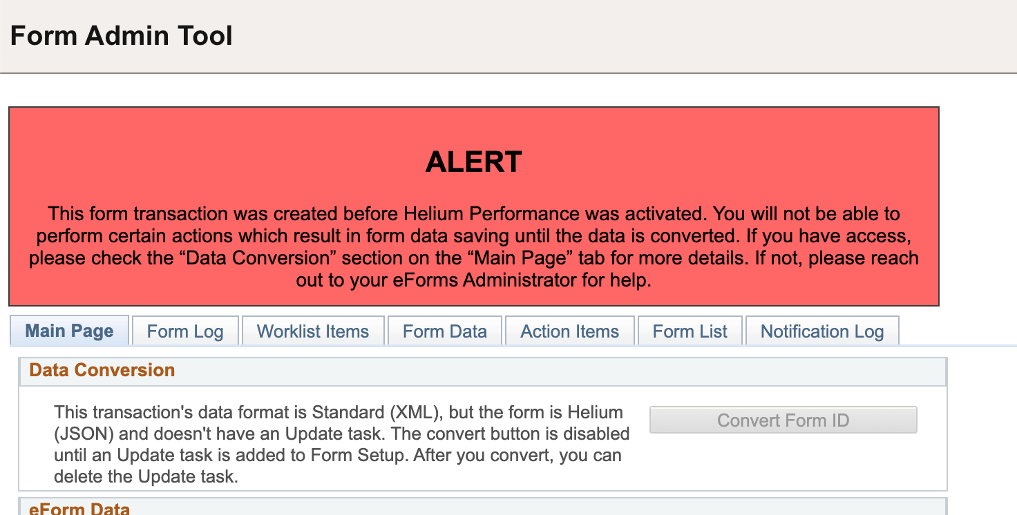 A screenshot of the Form Admin Tool demonstrating the Alert banner and &#39;Convert Form ID&#39; button previously mentioned.