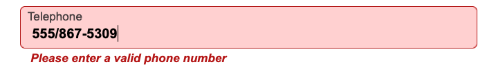 A screenshot of an in-line error stating "Please enter a valid phone number "